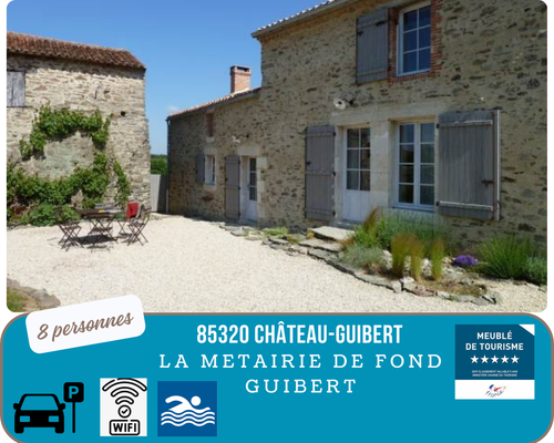 Gîte La Métairie de Fond Guibert à Château-Guibert