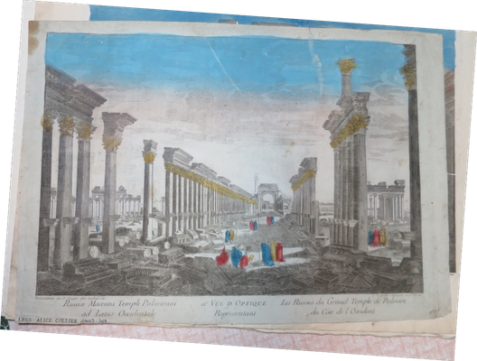 Palmire, Ruines du Grand Temple du coté de l’occident, vue d’optique gravée à l’eau-forte et coloriée, éditée par Lachaussée et Daumont / Abbeville, Musée Boucher-de-Perthes