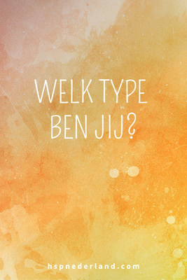 Welk type HSP-er ben jij?
