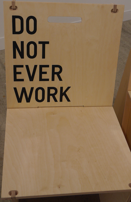 RIRKRIT TIRAVANIJA "Do not ever work" 2016 (wood, digital printing, varnish - seen in Art Basel 2016)