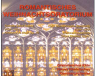 Romantisches Weihnachtsoratorium