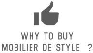 Why to buy Mobilier De Style