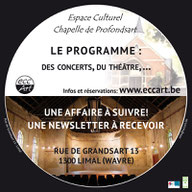 Espace Culturel Chapelle de Profondsart Adresse de la chapelle : rue de Grandsart 13 - 1300 Limal