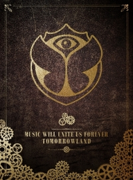 Tomorrowland Music Will Unite Us Forever | Justaweemusicblog.com