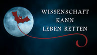WISSENSCHAFT KANN LEBEN RETTEN