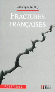 Fractures françaises, Christophe Guilly (2010)