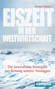 Kurzvorstellung Eiszeit in der Weltwirtschaft