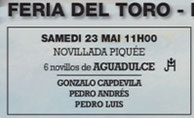 novillos d'Aguadulce pour Gonzalo Capdevilla, Pedro Andrès et Pedro Luis