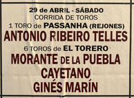 Toro de Passanha pour Antonio Ribeiro Telles ; Toros d'El Torero pour Morante de La Puebla, Cayetano et Ginés Marin