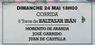 Toros de Baltasar Iban pour Morenito de Aranda, José Garrido et Juan de Castilla