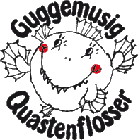 Guggenmusik Quastenflosser