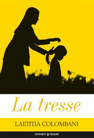 La Tresse/ Laetitia Colombani.- Le livre de poche 