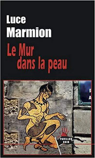 Couverture Le Mur dans la peau Chronique littérature policier thriller moto femme horreur adolescence guillaume cherel