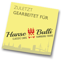 Zuletzt gearbeitet für Hansebulli, Classic Cars Hamburg Tours