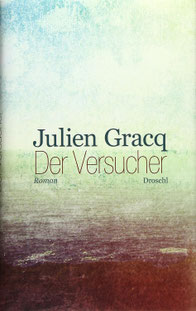 Julien Gracq, Der Versucher