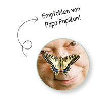 Empfohlen von Papa Papillon