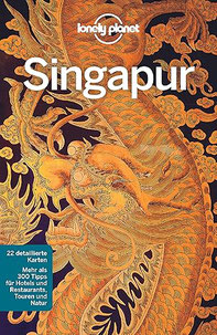Bester Singapur Reiseführer Lonely Planet
