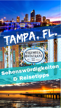 Sehenswürdigkeiten Reiseblog Tampa Florida