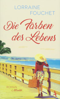 Lorraine Fouchet, Die Farben des Lebens