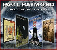 PAUL RAYMOND - The Story So Far - 4-CD-Box-Set (2011)