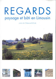 Pah Pays d'art et d'histoire Pays Monts et Barrages animations patrimoine exposition paysages bâti Limousin Châteauneuf-la-Forêt