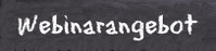 Webinarangebot