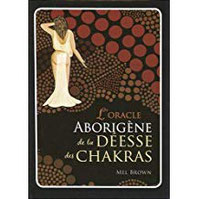 L'Oracle aborigène de la déesse des chakras Pierres de Lumière, tarots, lithothérpie, bien-être, ésotérisme