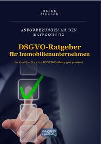 Anforderungen an den Datenschutz in Immobilienunternehmen