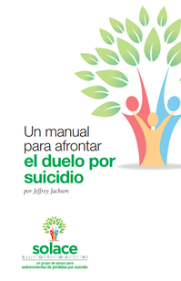 SOLACE 2025 -Manual para afrontar el duelo por suicidio-