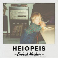 HEIOPEIS - Einfach machen