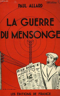 La guerre du mensonge, Paul Allard (1940)