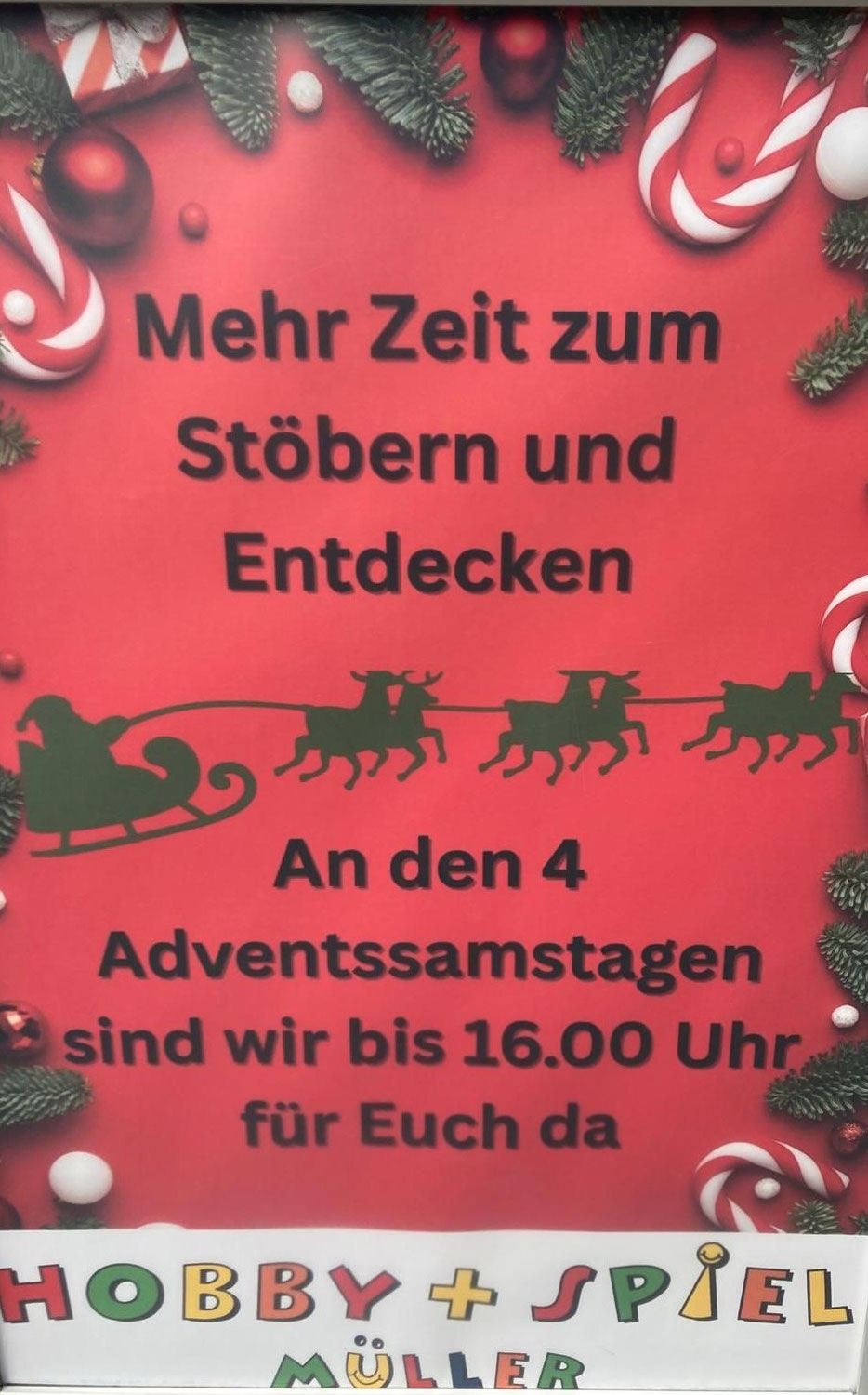 An den Adventssamstagen haben wir bis 16 Uhr geöffnet