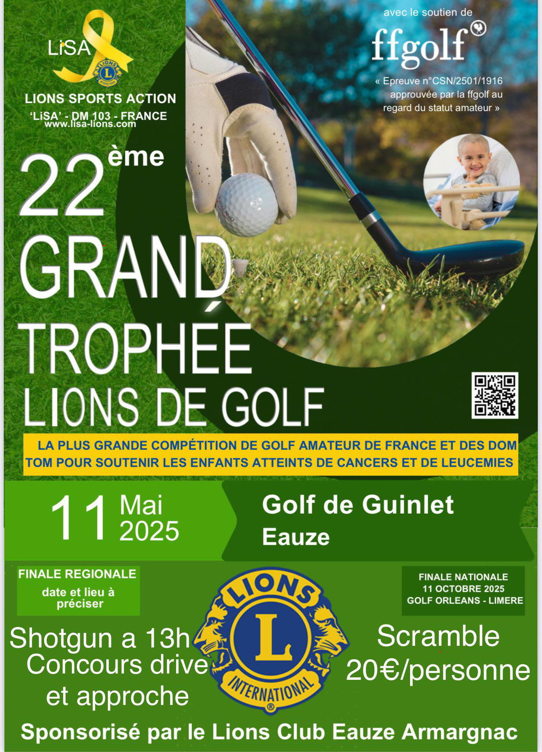 Compétition Lions:  il a été décidé de déplacer la compétition Lions à une date plus tard dans la saison