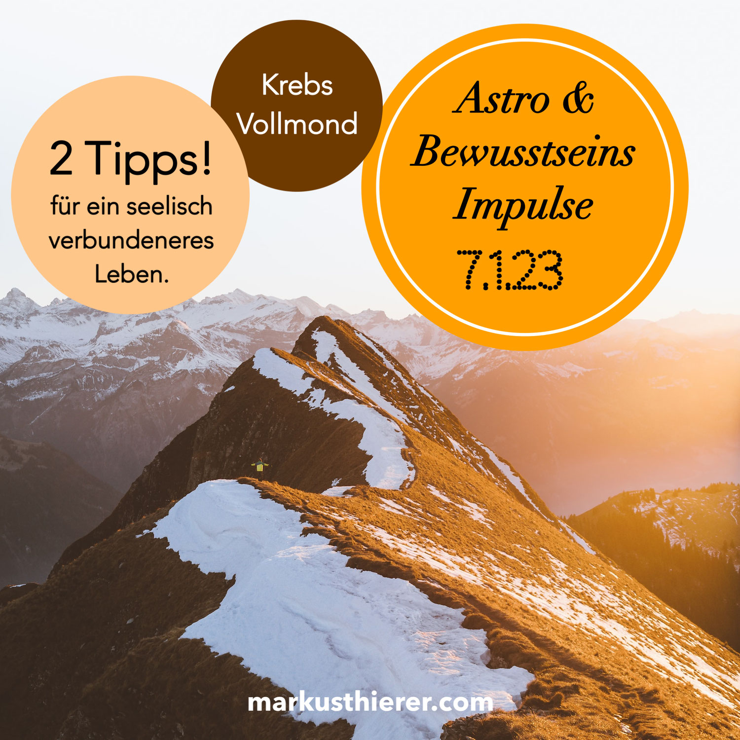 ASTRO & BEWUSSTSEINS IMPULSE – KREBS-VOLLMOND 7.1.23