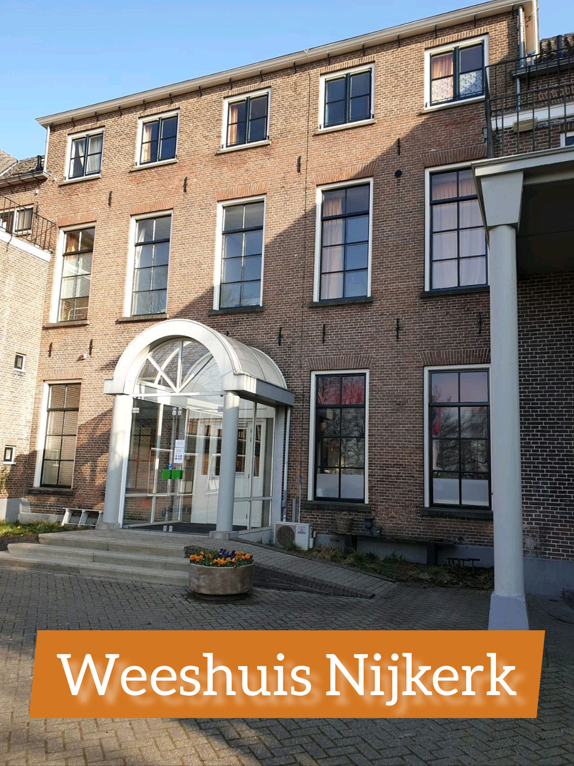 Nieuw project - Weeshuis Nijkerk