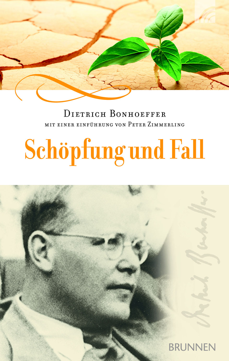 Dietrich Bonhoeffer: Schöpfung und Fall