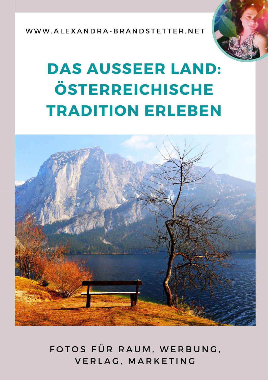 Das Ausseer Land: Österreichische Kultur und Tradition hautnah erleben