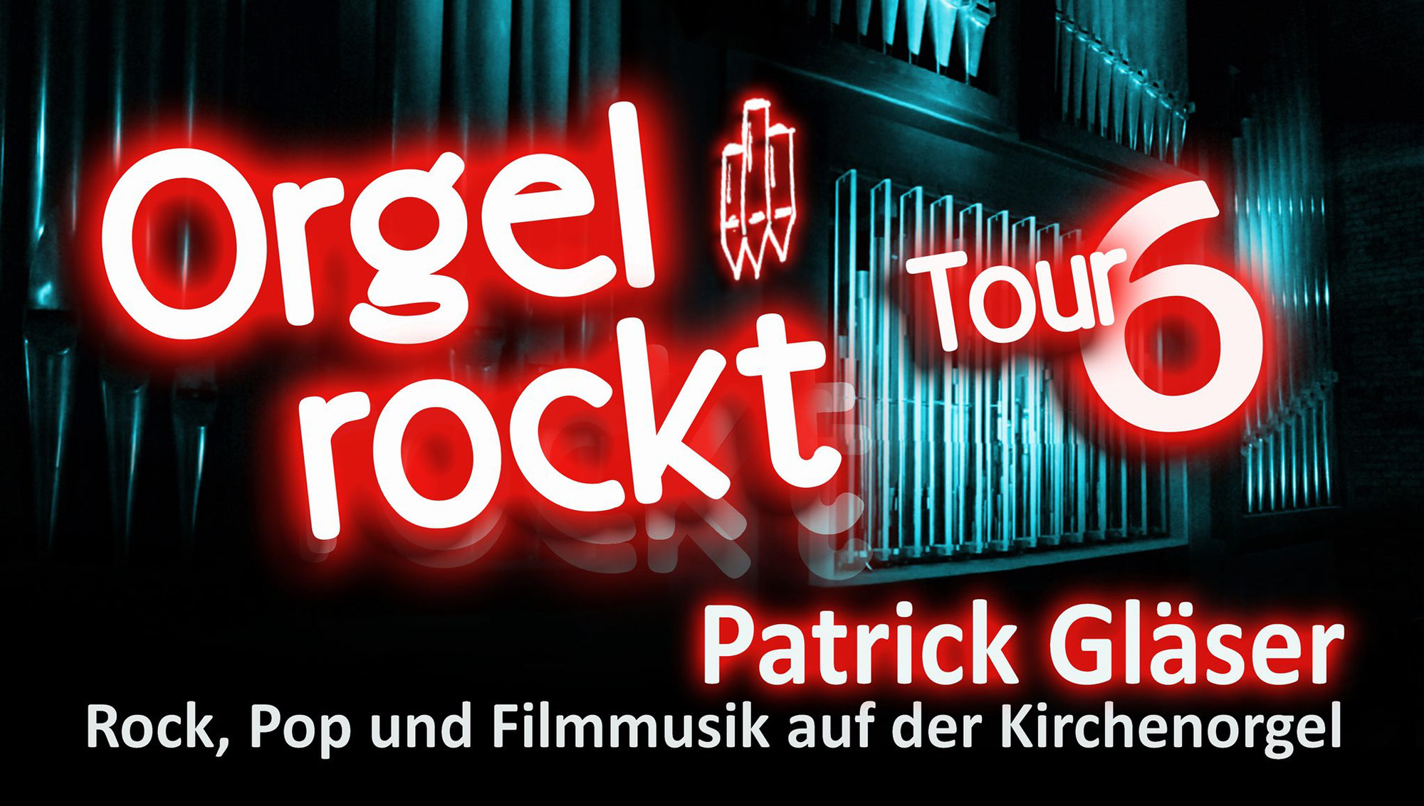 Orgel rockt · Tour 6