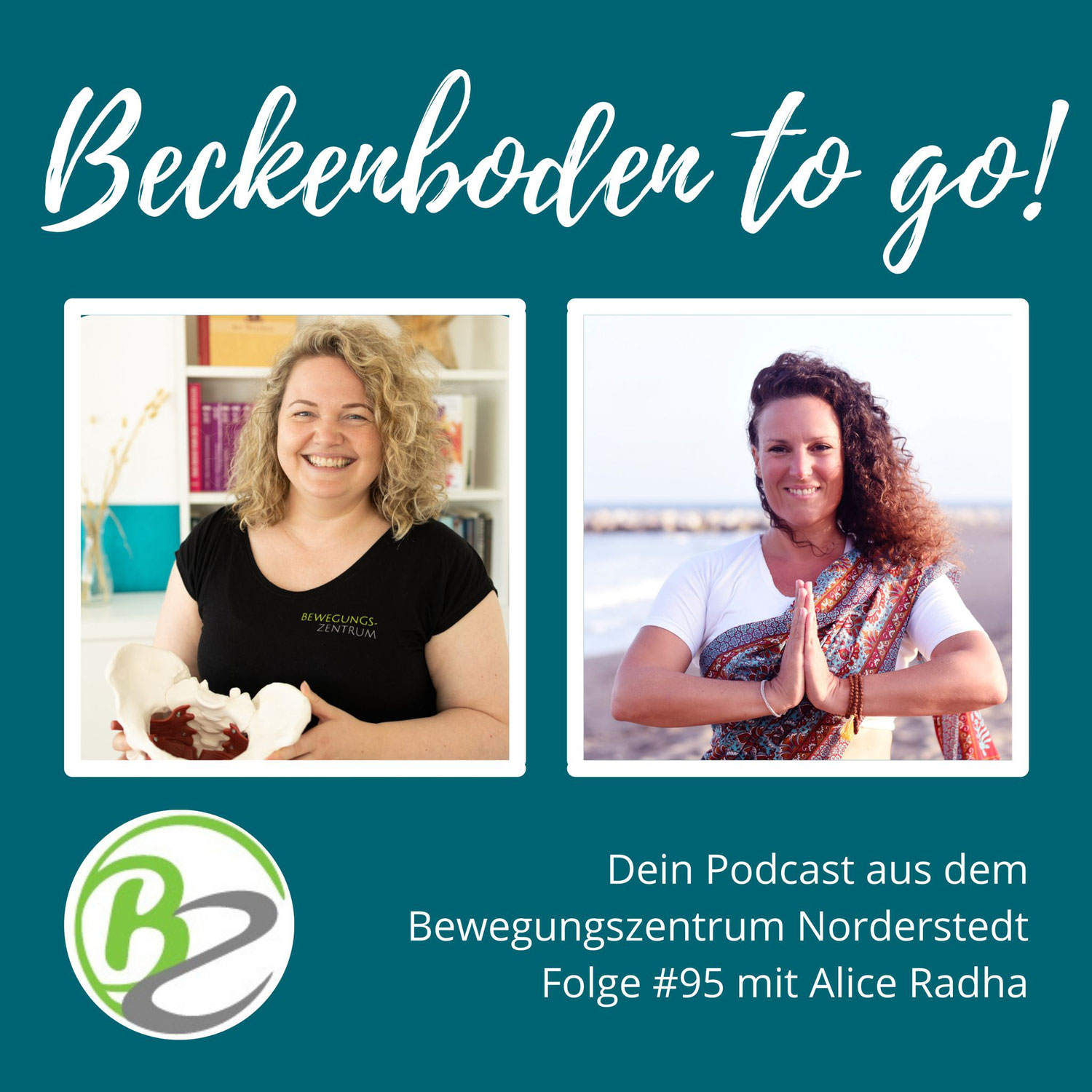 Beckenboden To Go – Folge 95: Beckenboden, Singen, Tönen und Atmen mit Alice Radha