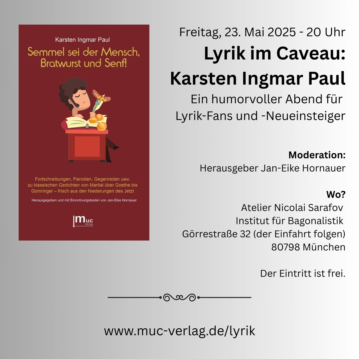 Ein humorvoller Abend für Lyrik-Fans und -Neueinsteiger: Karsten Ingmar Paul stellt seinen ersten Gedichtband in München vor