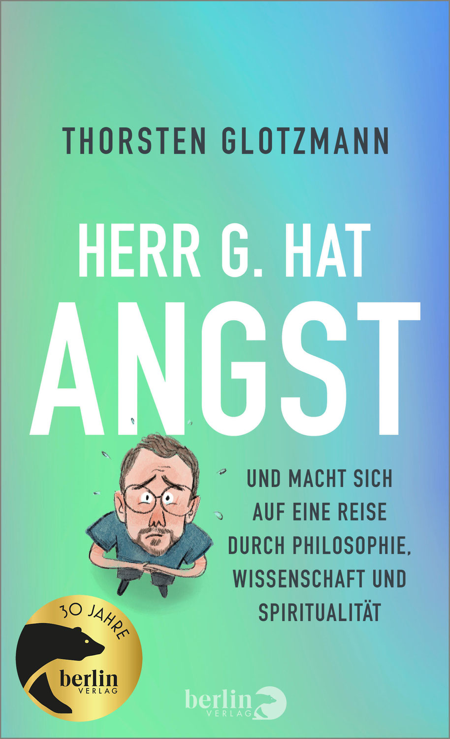 Ein Mittel gegen die Angst