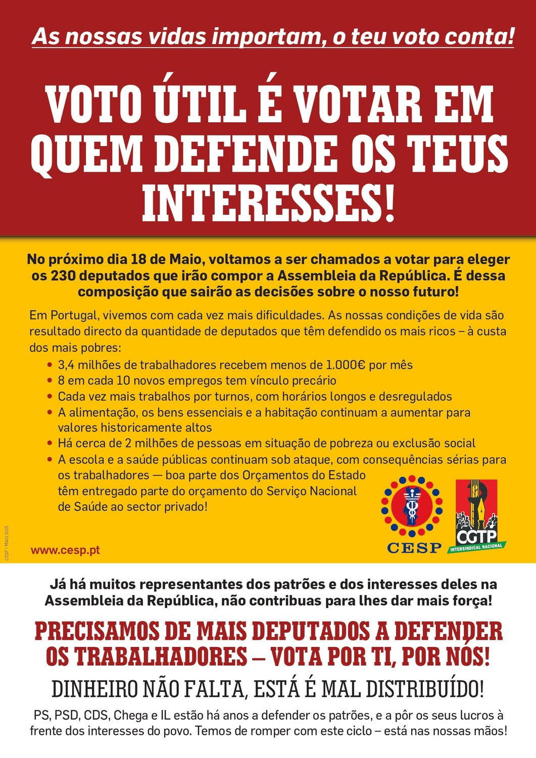 VOTO ÚTIL É VOTAR EM QUEM DEFENDE OS TEUS INTERESSES!