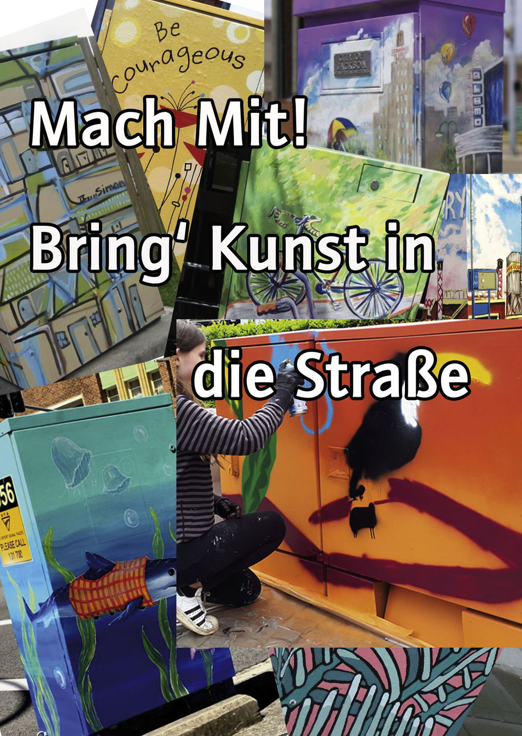 Macht mit: Bringt Kunst in die Straße!