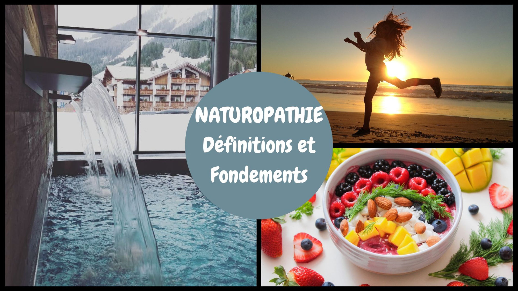 Qu'est-ce que la naturopathie? Définitions et fondements