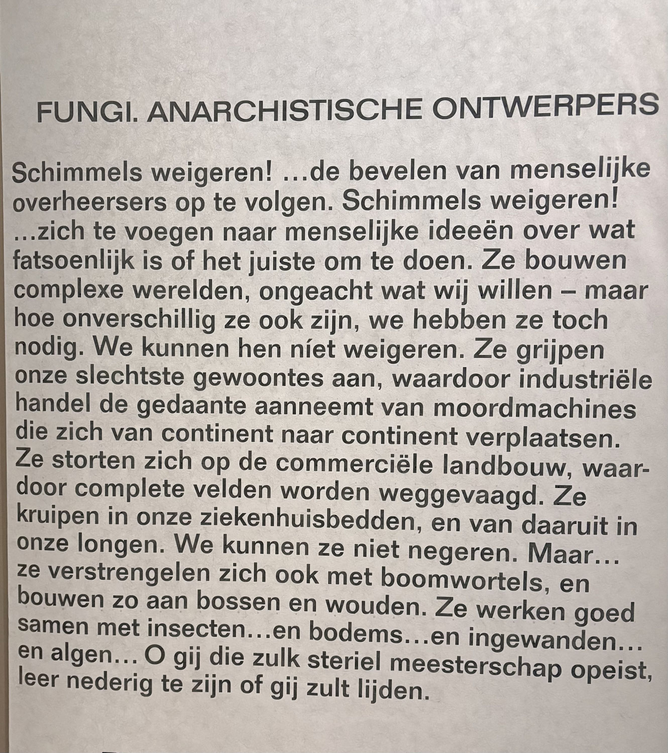 De onzichtbare overmacht