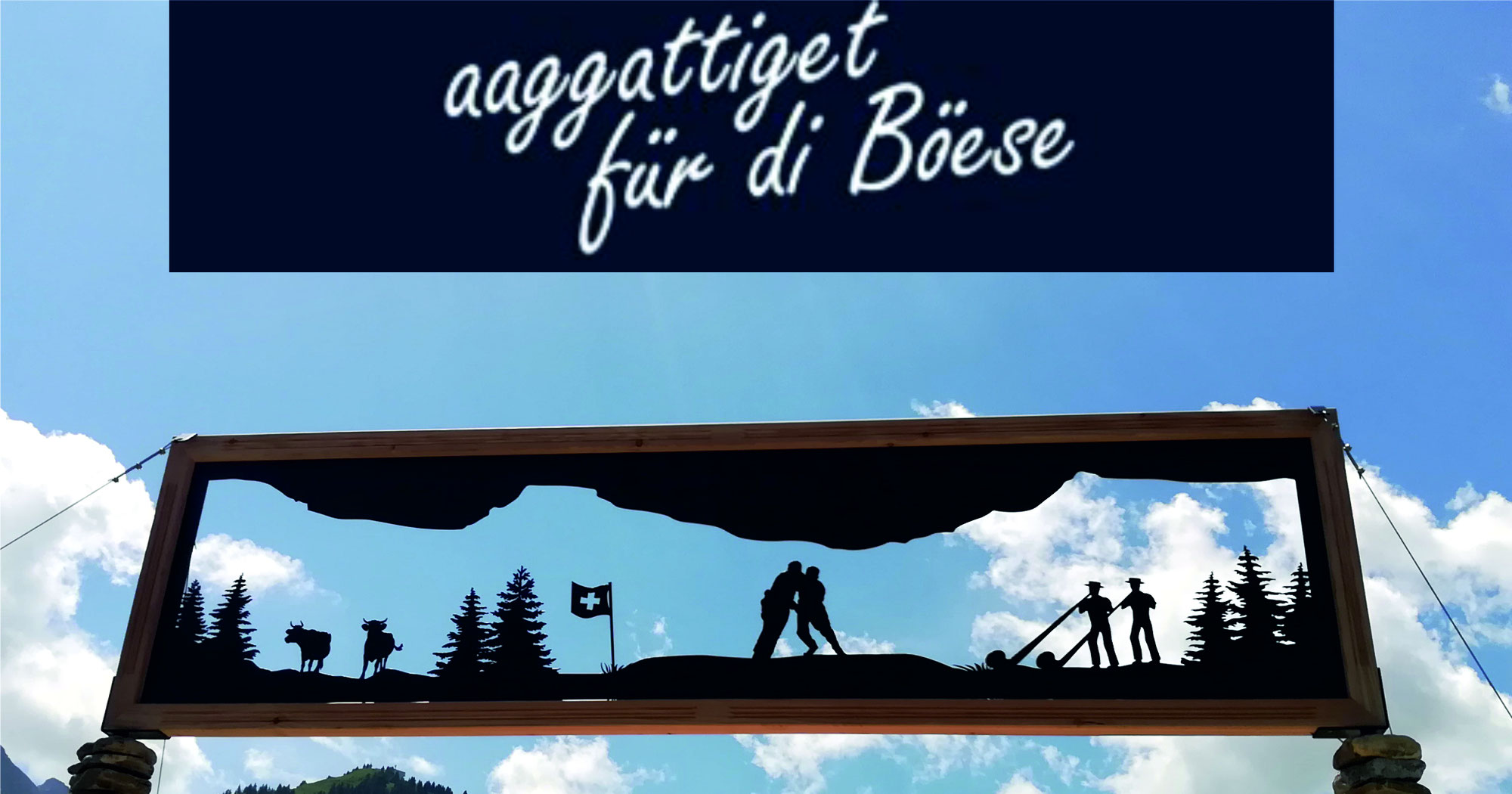aaggattiget für di Böese