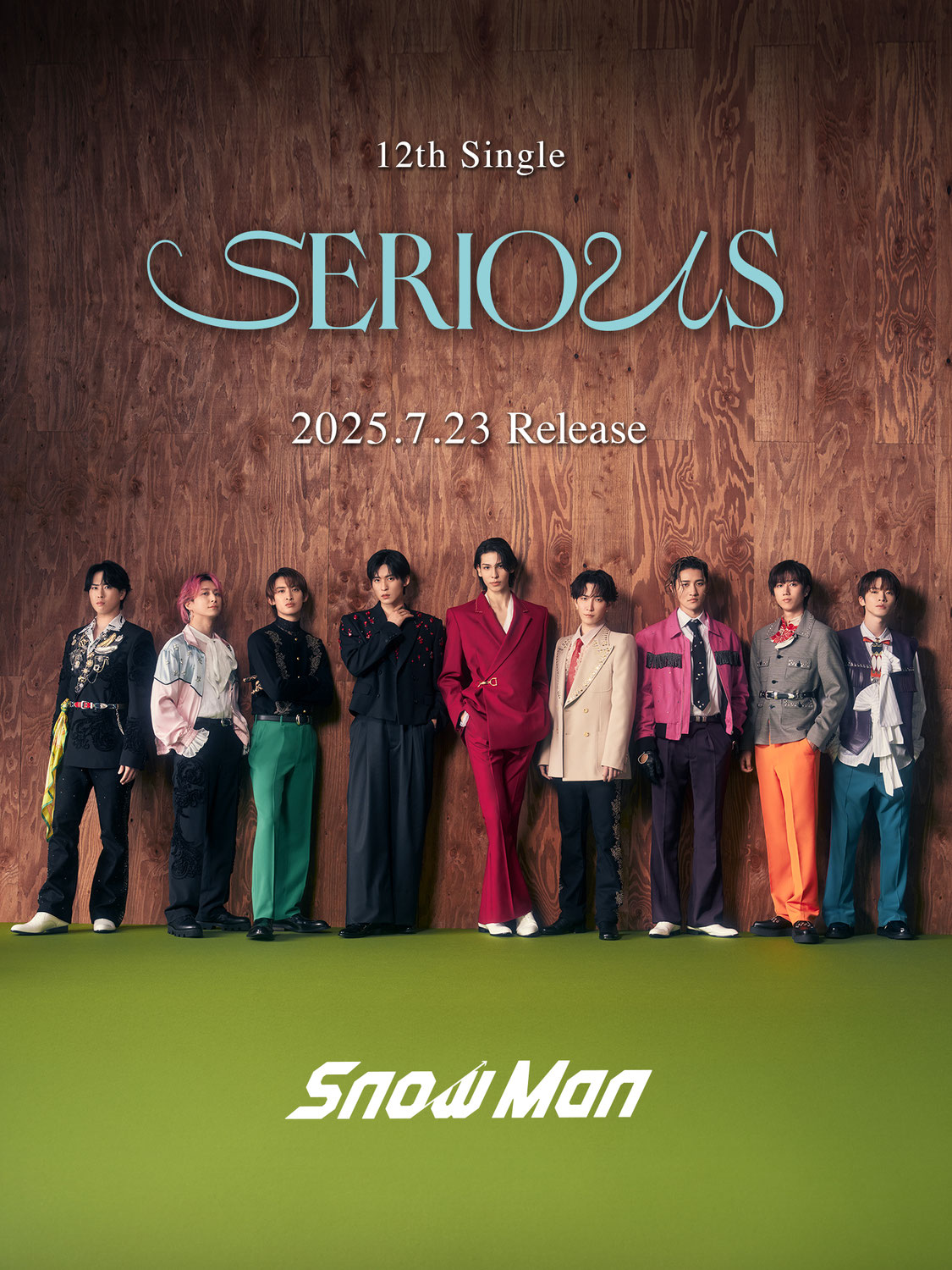 Snow Man　12th Single『SERIOUS』2025.07.23 RELEASE