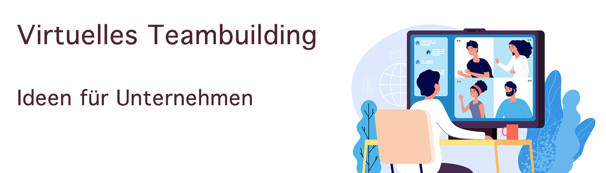Virtuelles Teambuilding: Ideen für Unternehmen
