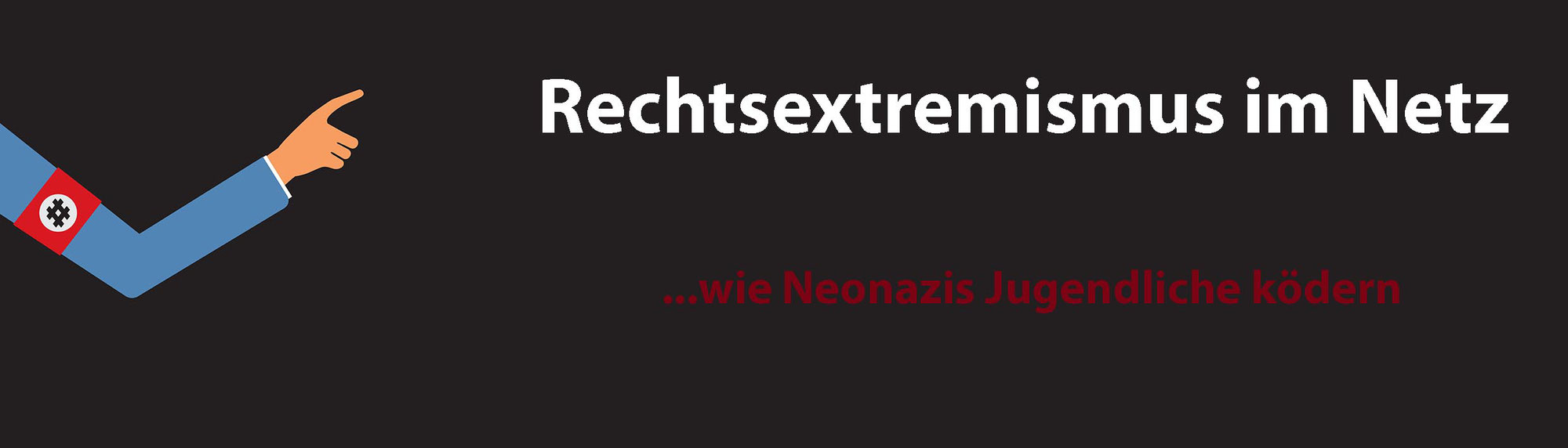 Rechtsextremismus im Netz – wie Neonazis Jugendliche ködern