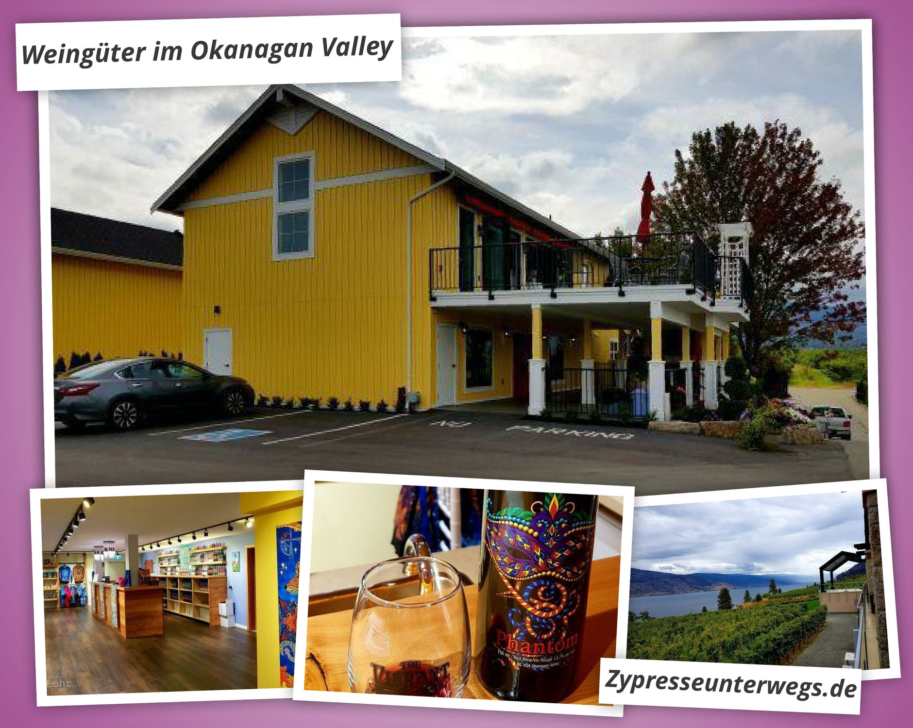 Weinanbau in Kanada: Weingüter im Okanagan Valley